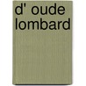 D' oude Lombard door K. Emmens