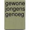 Gewone jongens genoeg door M. Elisen