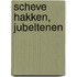 Scheve hakken, jubeltenen