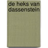 De heks van Dassenstein by J.M.A. de Jong