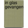 In glas gevangen door H. Wanders