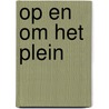 Op en om het plein door P. Jongsma