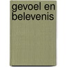 Gevoel en belevenis by B. Wikkers