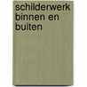 Schilderwerk binnen en buiten by J.E.L. de Rechteren van Hemert