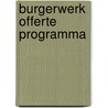 Burgerwerk offerte programma by Unknown