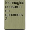 Technogids sensoren en opnemers 2 door Makkink