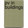 PV in buildings door E. ter Horst