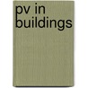 PV in buildings by E. ter Horst