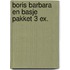 Boris barbara en basje pakket 3 ex.