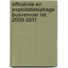 Efficiëntie en exploitatiebijdrage busvervoer RET 2009-2011 door M. Gerritsen