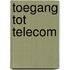 Toegang tot telecom