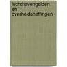 Luchthavengelden en Overheidsheffingen door M. Pelger
