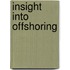 Insight into Offshoring