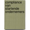 Compliance van startende ondernemers door P. Risseeuw