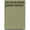 Sectoranalyse Goede Doelen by P.A. Risseeuw