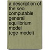 A description of the SEO computable general equilibrium model (CGE-model) door Onbekend