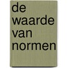 De waarde van normen by C. Koopmans