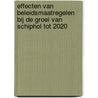 Effecten van beleidsmaatregelen bij de groei van Schiphol tot 2020 door M. Kouwenhoven