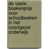 De vaste boekenprijs voor schoolboeken in het voortgezet onderwijs by J. Theeuwes