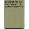 De kunst van het investeren in de elektriciteitssector door S. van Geffen