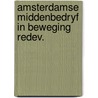 Amsterdamse middenbedryf in beweging redev. door Onbekend