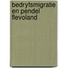 Bedryfsmigratie en pendel flevoland by Puffelen