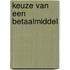 Keuze van een betaalmiddel