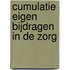 Cumulatie eigen bijdragen in de zorg