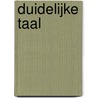 Duidelijke taal door A. Kooijman