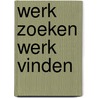 Werk zoeken werk vinden door Bosch