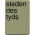 Steden des tyds