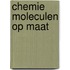 Chemie moleculen op maat
