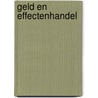 Geld en effectenhandel door Onbekend