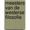 Meesters van de westerse filosofie by Govaerts