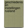 Geschiedenis en instellingen rusland by Hartmann/