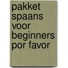 Pakket spaans voor beginners por favor by Slagter