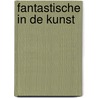 Fantastische in de kunst by Gabrielli