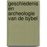 Geschiedenis en archeologie van de bybel by Romer