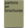 Parlons en brochures door Onbekend