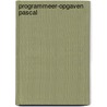 Programmeer-opgaven pascal door Oskam