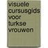 Visuele cursusgids voor turkse vrouwen