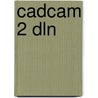Cadcam 2 dln door Onbekend