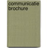 Communicatie brochure by Unknown