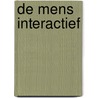 De mens interactief door Onbekend