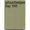 Gitaarliedjes top 100 door Onbekend