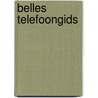 Belles telefoongids door Onbekend