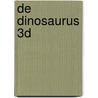 De Dinosaurus 3D by Unknown