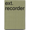 Ext. recorder door Onbekend