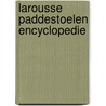Larousse paddestoelen encyclopedie by Moreau