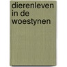 Dierenleven in de woestynen by Günter Wagner